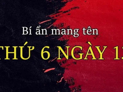 Thứ Sáu ngày 13 có ý nghĩa gì và những điều cần biết