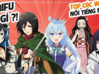 Top Waifu Anime Được Yêu Thích Nhất: Khám Phá Thế Giới "Vợ Ảo" Đầy Sức Hút