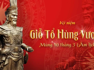 Ý Nghĩa Sâu Sắc Của Ngày Giỗ Tổ Hùng Vương Mùng 10 Tháng 3