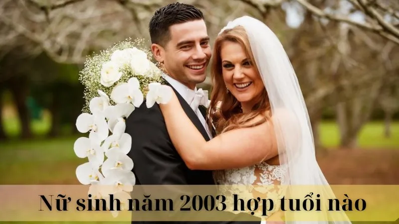 2003 hợp tuổi nào để kết hôn 09