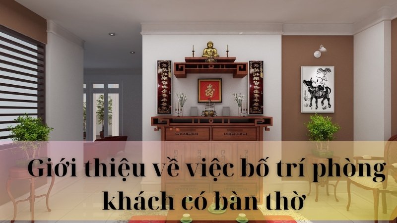 Bố trí phòng khách có bàn thờ 02