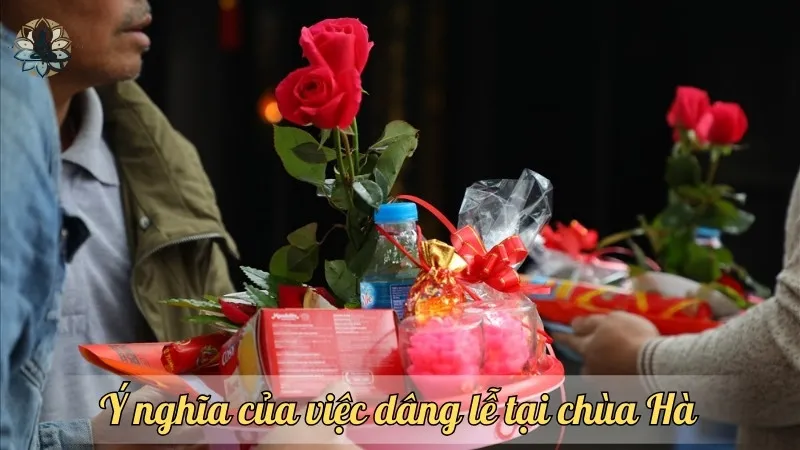 Ý nghĩa của việc dâng lễ tại chùa Hà