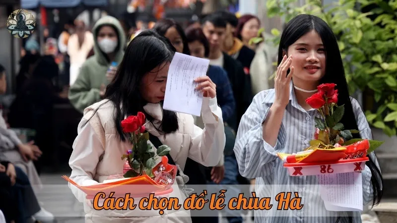 Cách chọn đồ lễ chùa Hà