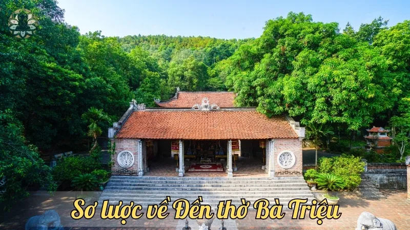 Sơ lược về Đền thờ Bà Triệu