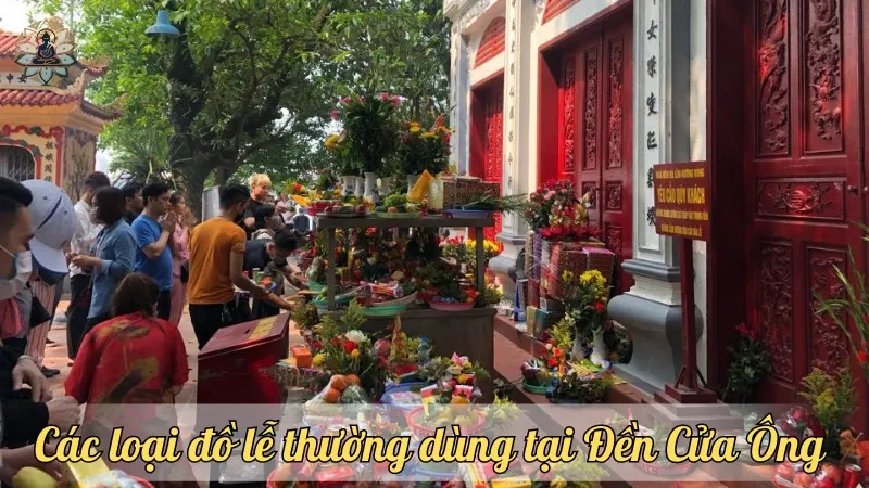 Các loại đồ lễ thường dùng tại Đền Cửa Ông