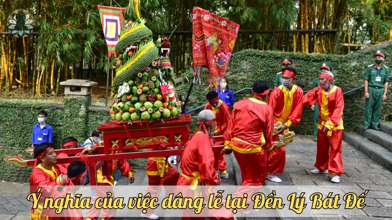 Ý nghĩa của việc dâng lễ tại Đền Lý Bát Đế