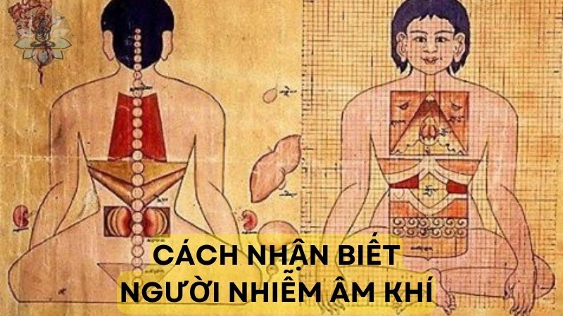 Cách nhận biết người nhiễm âm khí 2