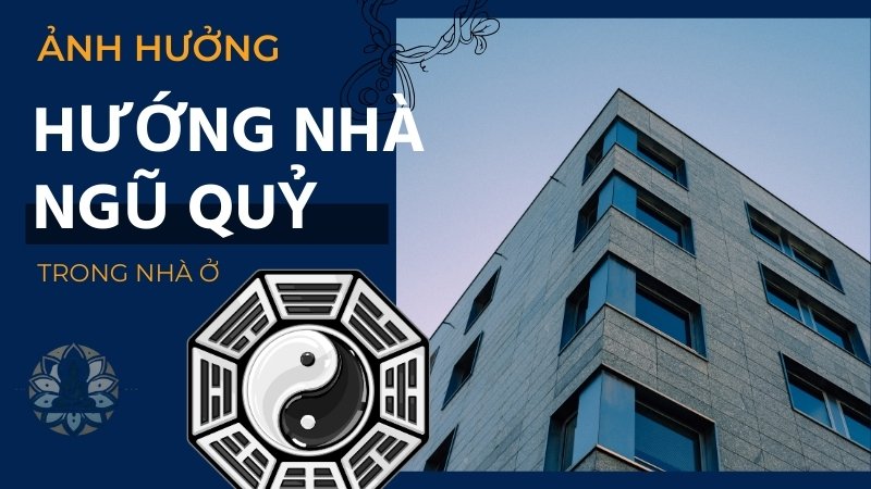 Ảnh hưởng của Ngũ Quỷ trong nhà ở