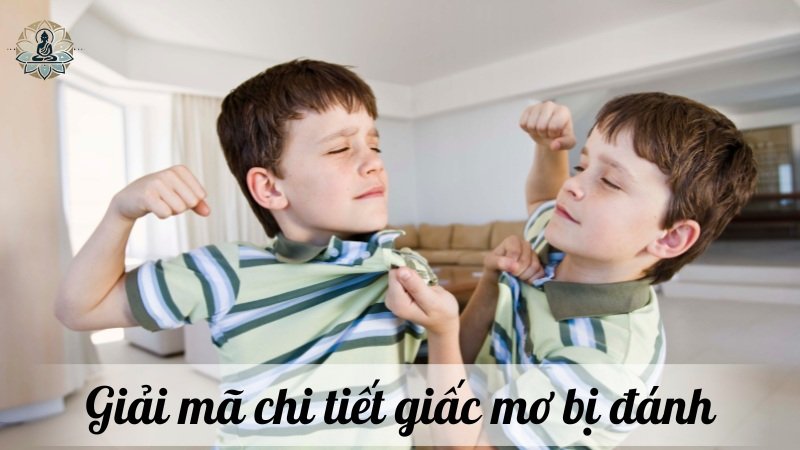 Giải mã chi tiết giấc mơ bị đánh