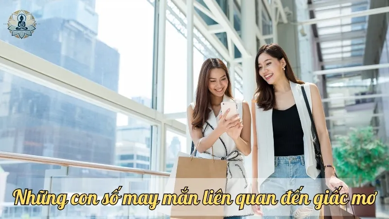 Những con số may mắn liên quan đến giấc mơ