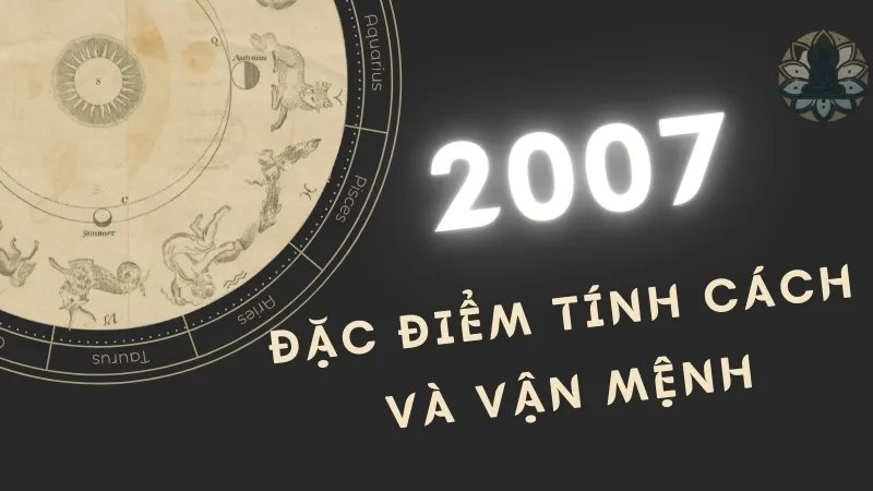 Nữ sinh năm 2007 mệnh gì?