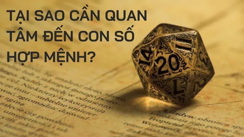 Tại sao cần quan tâm đến con số hợp mệnh?