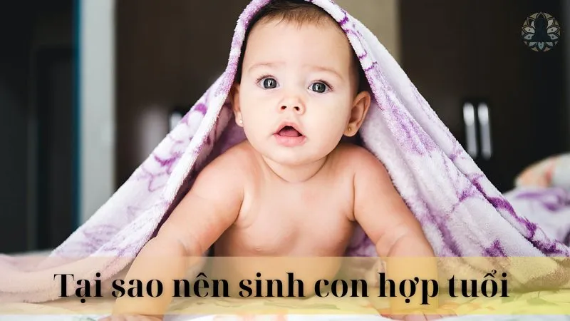 Sinh con hợp tuổi làm ăn bố mẹ 03