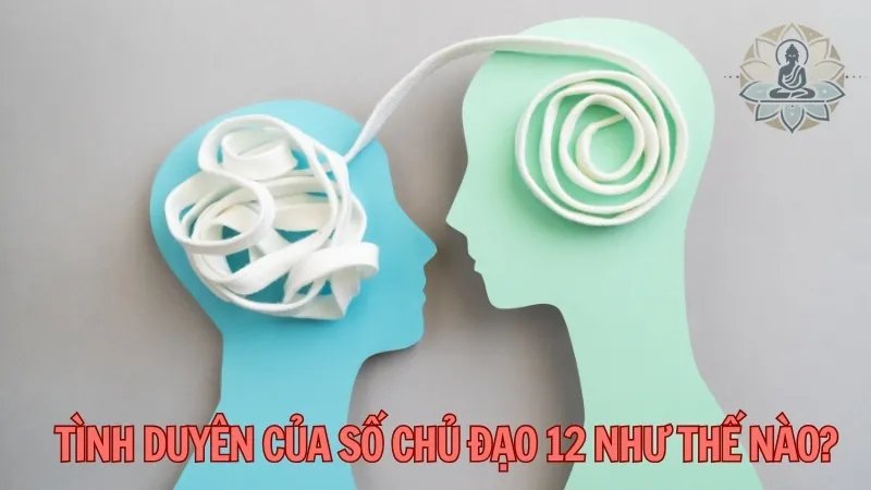 Tình duyên của số chủ đạo 12 như thế nào?